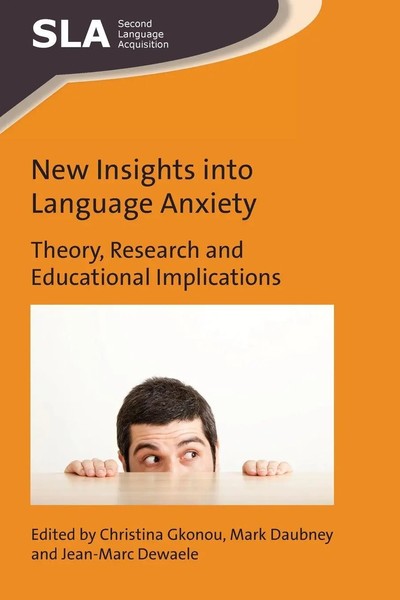 New Insights Into Language Anxiety Theory, Research And Educational Implications-image