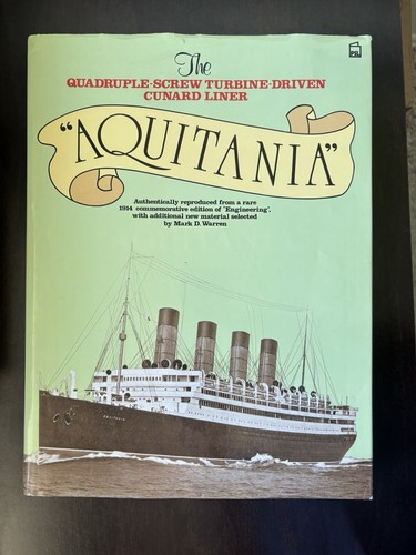 Aquitania- The Quadruple-Screw Turbine-Driven Cunard Liner by Mark D. Warren - 第 1/2 張圖片
