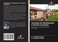 Er. Fanesh Kumar (U. A.) | Sistema DI Pompaggio A Ruota D'acqua | Taschenbuch