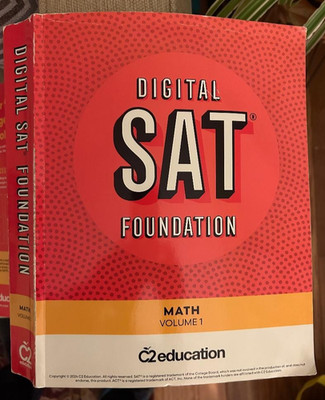 Digital SAT Foundation Math Volume 1 by C2 Education - SAT Prep Workbook 2024
