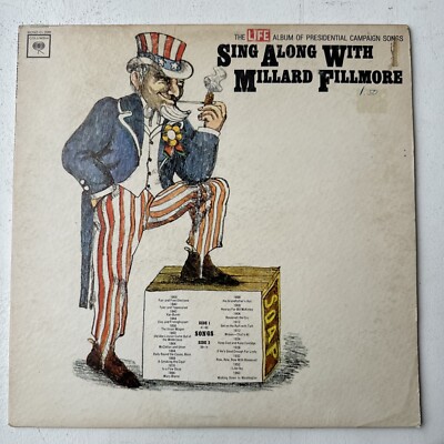 Sing Along with Millard Fillmore Presidential Songs Mono CL2260 Columbia *221