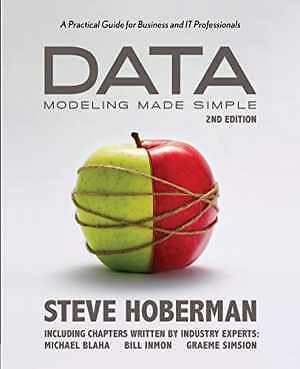 Data Modeling Made Simple, 2nd - Paperback, by Steve Hoberman; Carol - Good