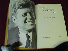 The Kennedy Wit ~ 6th Print. ~ EX cond. ~ Hardcover Book ~Citadel Press. ~ 1964