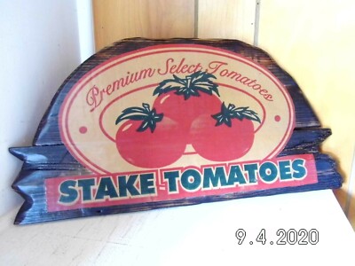 Handmade Wooden Produce Premium Select Tomatoes Stake Tomatoes Sign 2020