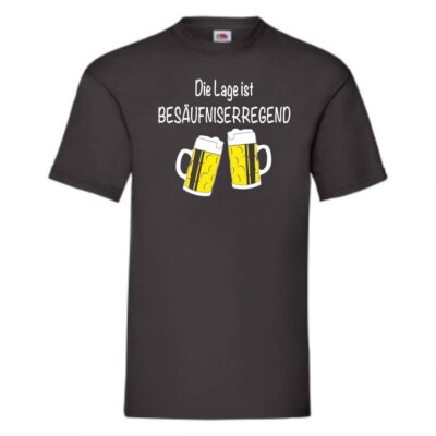 Die Lage ist BESÄUFNISERREGEND Shirt, T-Shirt Bier ,Corona , Fun Grösse XL