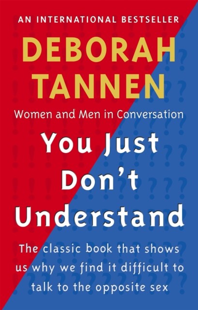 You Just Don't Understand by Deborah Tannen (Paperback Book)