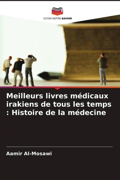 Aamir Al-Mosawi | Meilleurs Livres MéDicaux Irakiens De Tous Les Temps :...-image