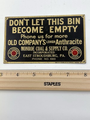 OLD COMPANY'S LEHIGH ANTHRACITE COAL BIN PLATE SIGN East Stroudsburg, Pa.