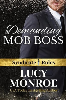 Lucy Monroe | DEMANDING MOB BOSS | Taschenbuch | Englisch (2023)