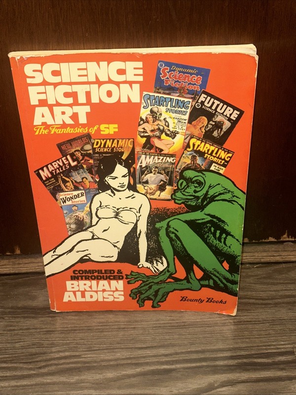 💥1975 SCIENCE FICTION ART Book The Fantasies of SF OS Brian Aldiss 1 Day Ship👍