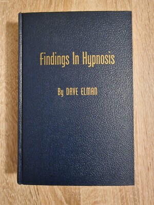 Findings In Hipnosis By Dave Elman