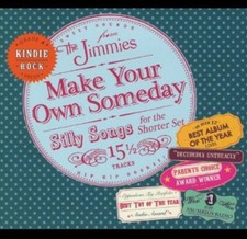 Make Your Own Someday, Jimmies, Good