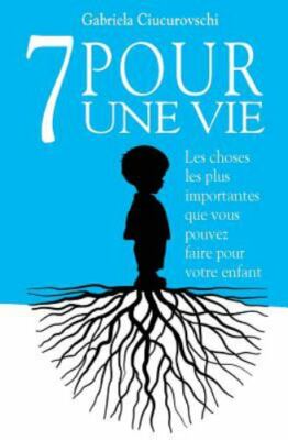 7 Pour Une Vie: Les Choses Les Plus Importantes Que Vous Pouvez Faire Pour Vo...