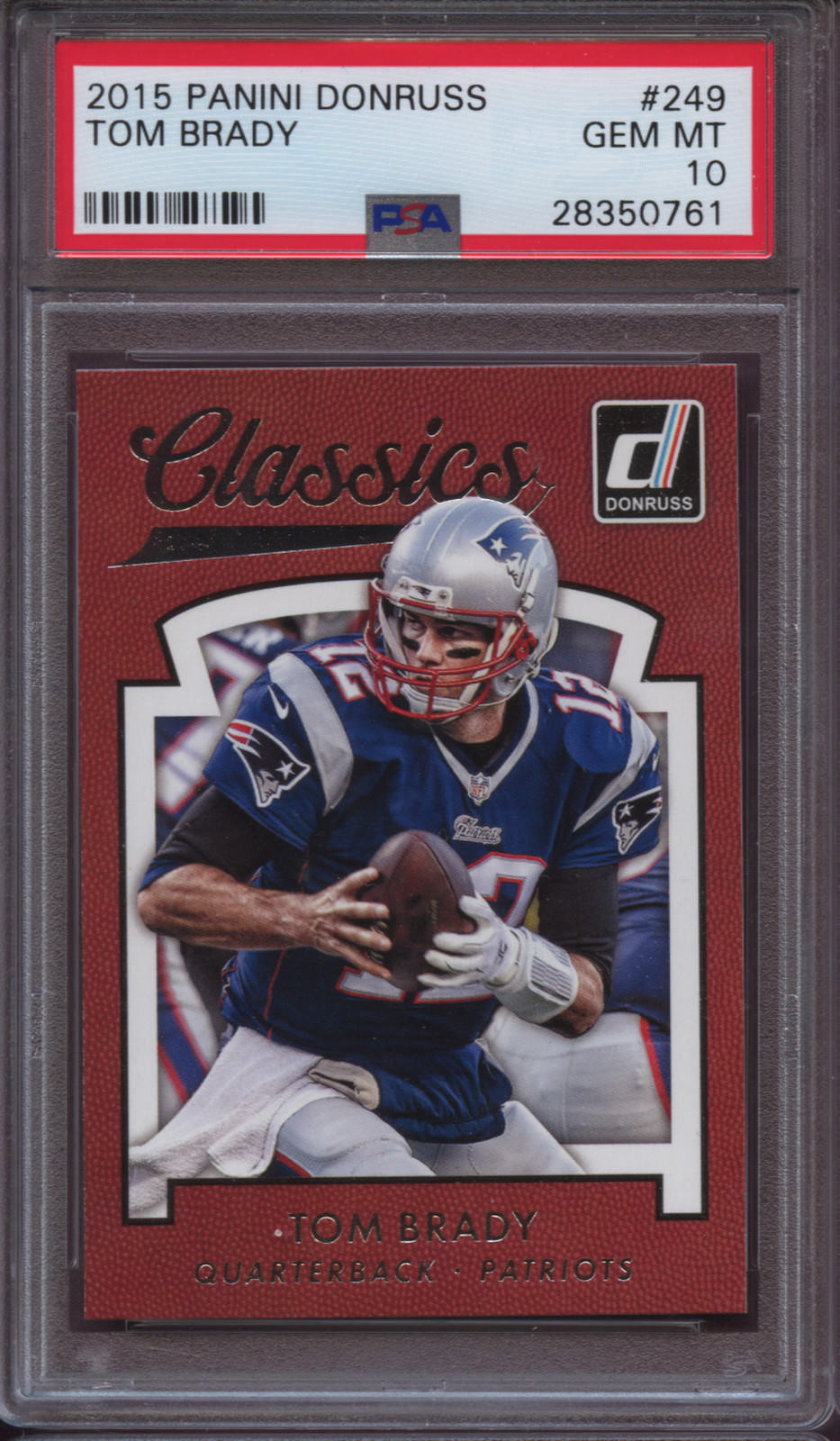 2015 Panini Donruss 249 Tom Brady PSA 10 Gem Mint Pop 3