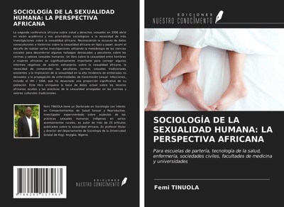 Femi Tinuola | SOCIOLOGÍA DE LA SEXUALIDAD HUMANA: LA PERSPECTIVA AFRICANA
