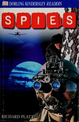 Spies! (DK Readers, Level 3: Reading Alone) by Platt, Richard, Acceptable Book