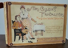 1883 Mrs. Gilpin's Frugalities Cook Book Victorian Susan Cooking Antique