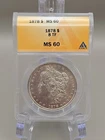 1878 Morgan Silver Dollar $1 - ANACS MS60