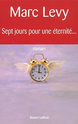Sept Jours Pour Une Eternite, Levy, Marc