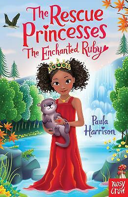 The Rescue Princesses: The Enchanted Ruby by Paula Harrison (Paperback, 2018)