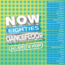 Various Artists NOW Thats What I Call 80s Dan...
