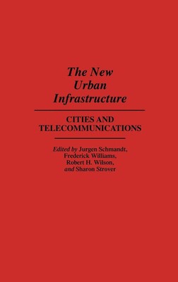 Sharon Strover | The New Urban Infrastructure | Buch | Englisch (1990) | Praeger