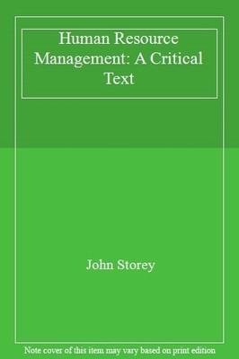 Human Resource Management: A Critical Text,John Storey- 97818615