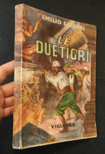 EMILIO SALGARI LE DUE TIGRI ROMANZO AVVENTURE D'ANTONA GIOBBE