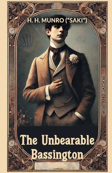 H. H. Munro | The Unbearable Bassington | Taschenbuch | Englisch (2024)-image