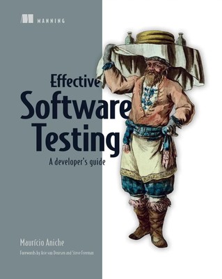 Mauricio Aniche | Effective Software Testing | Taschenbuch | Englisch (2022)