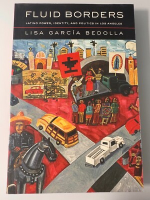 Fluid Borders by Lisa Garcia Bedolla Paperback Nonfiction Sociology Politics
