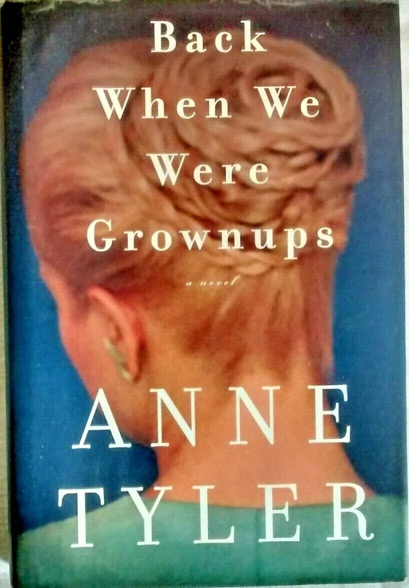 Back When We Were Grownups by Anne Tyler