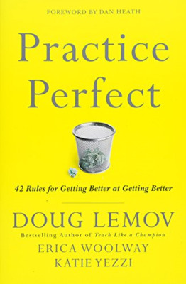Perfekt üben: 42 Regeln, um besser zu werden - Lemov, Doug