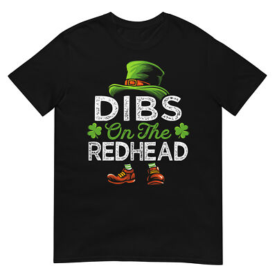 Dibs On The Redhead Irish Leprechaun Funny St Patricks Day T-Shirt