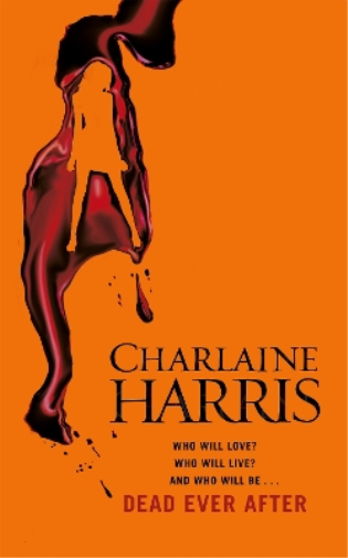 Charlaine Harris Dead Ever After (Tascabile)