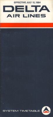 Delta Air Lines system timetable 7/15/84 [3080] Buy 4+ save 25%