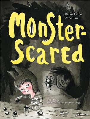 Monster-Scared by Zarah Juul Hardcover Book