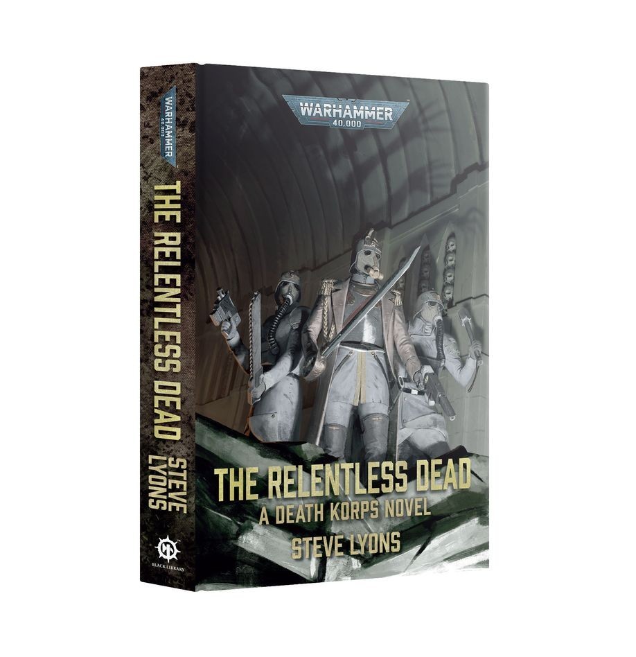 Black Library Warhammer 40k The Relentless Dead (Hardback)