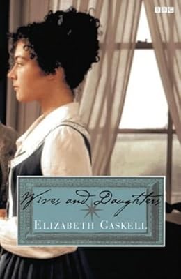 Wives and Daughters (BBC), Gaskell, Elizabeth Cleghorn, Used; Good Book