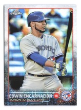 2015 Topps Chrome Baseball Refractor #134 Edwin Encarnacion Toronto Blue Jays