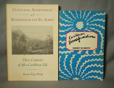 2 Books Cultural Adaptation & Resistance on St. John Caribbean Transformations