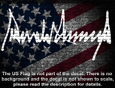 Trump Signature Car Truck  Van Window Vinyl Decal US Seller MAGA
