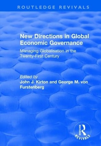 New Directions in Global Economic Governance by George M. von... - 9781138725126
