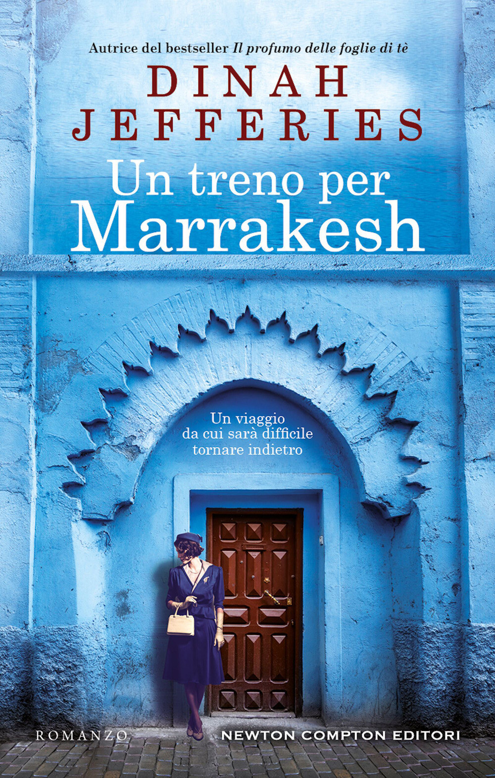 Libri Dinah Jefferies - Un Treno Per Marrakesh