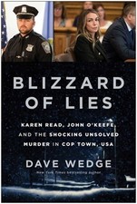 Blizzard of Lies: Karen Read, John OKeefe, an...
