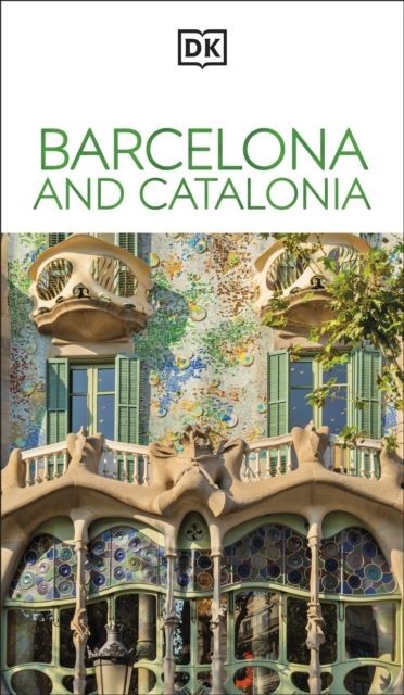 DK Barcelona and Catalonia by DK Travel Paperback