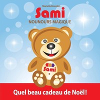 Sami Nounours Magique Quel Beau Cadeau De NoëL! (ÉDition En Couleurs) Bourdon
