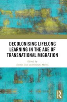 Decolonising Lifelong Learning In The Age Of Transnational Migration | Buch