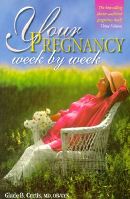 Your Pregnancy Week By Week (3) (Your Pregnancy Series) - Paperback - VERY GOOD