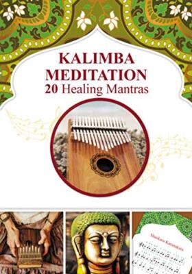 Kalimba Meditation 20 Healing Mantras by Helen Winter, Veda Gupta (Paperback,...